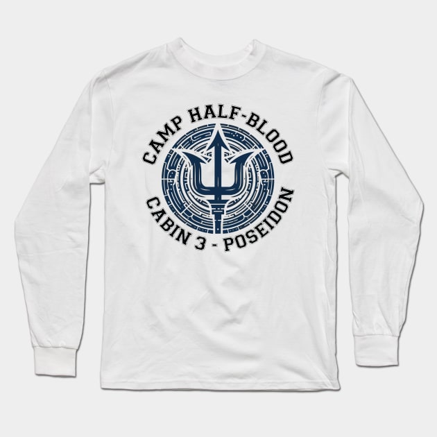 Cabin 3 Poseidon - CAMP half-blood Long Sleeve T-Shirt by whatyouareisbeautiful